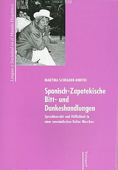 Spanisch-zapotekische Bitt- Und Dankeshandlungen (Paperback)