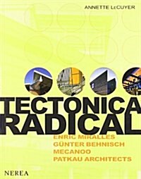 Tectonica radical/ Radical Tectonics (Paperback)