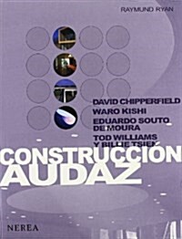 Construccion Audaz/ Bold Construction (Paperback)