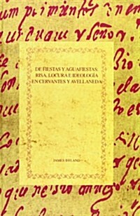 De Fiestas Y Aguafiestas (Paperback)