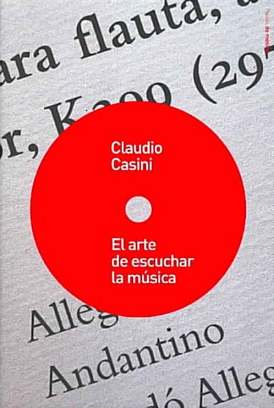 El arte de escuchar musica/ The Art of Listen to Music (Paperback, Translation)