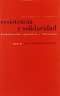 Resistencia y solidaridad / Resistance and Solidarity (Paperback)