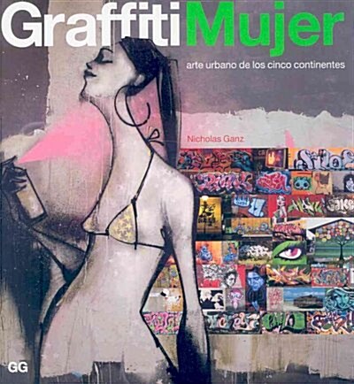 Graffiti mujer/ Graffiti Woman (Hardcover, Translation)