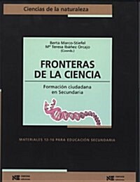 Fronteras De La Ciencia/ Frontiers of Science (Paperback)