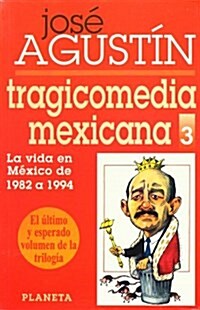 Trigicomedia Mexicana 3 (Paperback)
