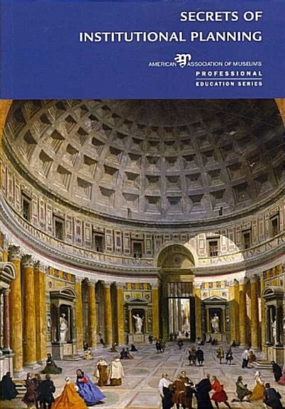 Secrets of Institutional Planning (Paperback)