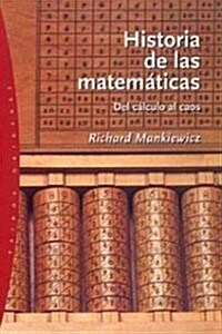 Historia de las matematicas/ The Story of Mathematics (Paperback, Translation)