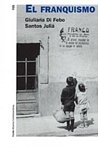 El franquismo / The Francoism (Paperback, Translation)