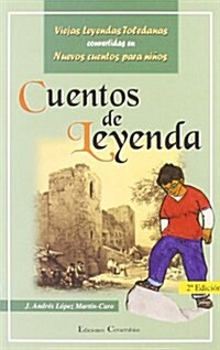 Cuentos De Leyenda/ Stories of Legend (Paperback)