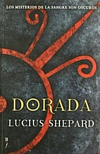 Dorada/ Golden (Paperback)