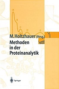 Methoden in Der Proteinanalytik (Hardcover)