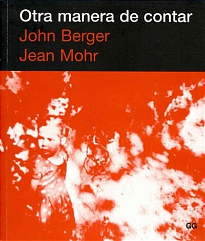 Otra manera de contar / Another Way of Telling (Paperback, Translation)