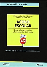 Acoso Escolar/ School Harassment (Paperback)