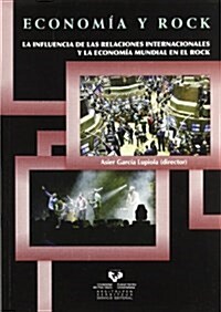 Economia Y Rock/ Economy and Rock (Paperback)