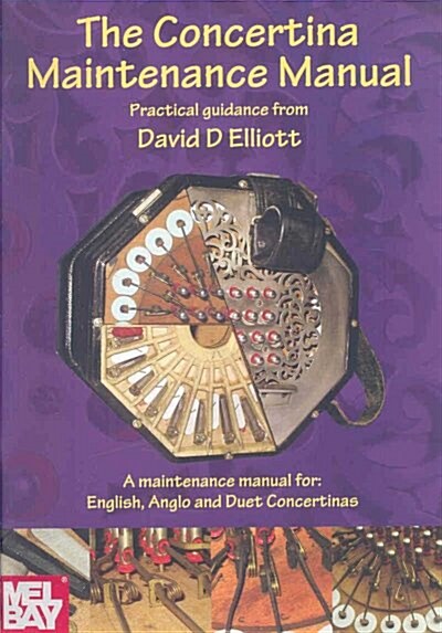 The Concertina Maintenance Manual (Paperback, 2nd)