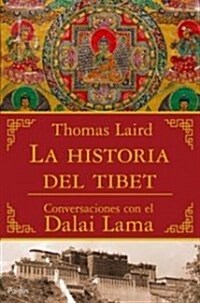 La historia del Tibet/ The Story of Tibet (Hardcover)