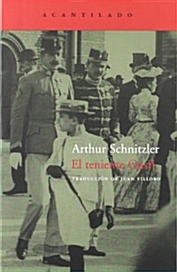 El teniente Gustl / Lieutenant Gustl (Paperback, Translation)