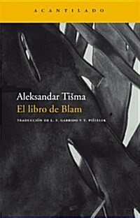 El libro de Blam / The Blams book (Paperback)