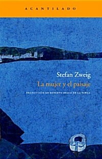 La mujer y el paisaje/ Women and the Landscape (Paperback, Translation)