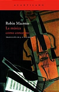 La musica como concepto / The music as a concept (Paperback)