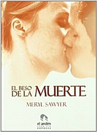 El beso de la muerte/ Kiss of Death (Hardcover, Translation)