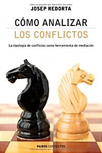 C?o analizar los conflictos / How to analyze conflicts (Paperback)