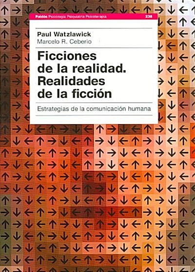 Ficciones de la realidad, realidades de la ficcion/ Fictions of Reality, Realities of Fiction (Paperback)