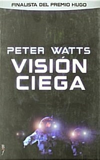 Vision ciega/ Blind Vision (Paperback)