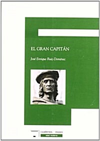 El gran capitan/ The Great captain (Paperback)