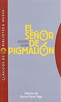 El se?r de Pigmali? / The Lord of Pygmalion (Paperback, POC)