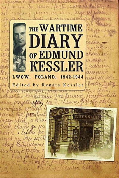 The Wartime Diary of Edmund Kessler (Hardcover)