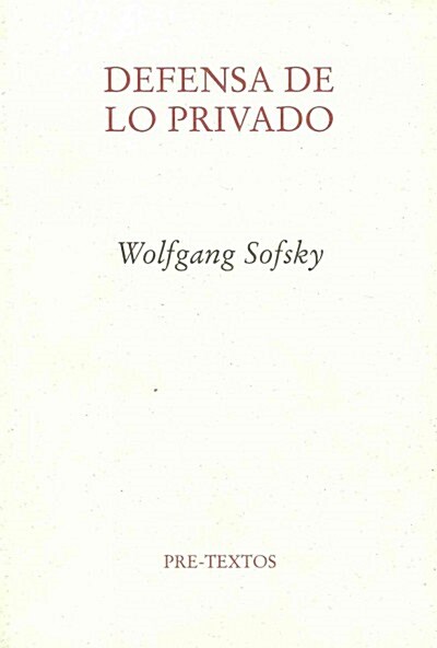 Defensa de lo privado / Privacy (Paperback, Translation)