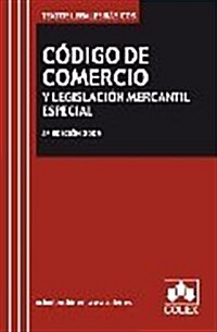 Codigo de Comercio y legislacion mercantil especial/ Commercial Code and Special Commercial Law (Paperback)