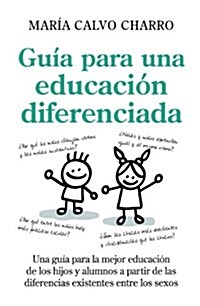 Guia para la educacion diferenciada/ Differentiated Education Guide (Paperback)