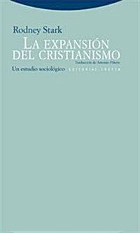 La expasion del Cristianismo/ Christianity Expansion (Paperback)