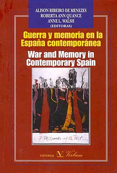 Guerra y memoria en la Espana contemporanea / War and Memory in Contemporary Spain (Paperback, Bilingual)