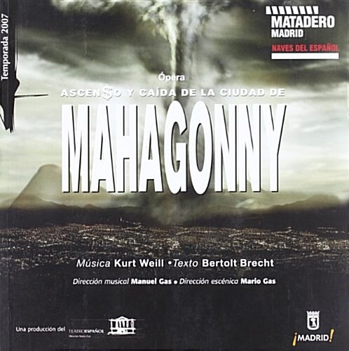 Ascenso y caida de la ciudad de Mahagonny/ Rise and Fall of the City of Mahagonny (Paperback)
