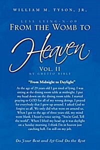 From the Womb to Heaven (Paperback)