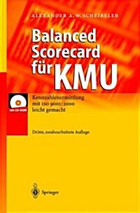 Balanced Scorecard F? Kmu: Kennzahlenermittlung Mit ISO 9001: 2000 Leicht Gemacht (Hardcover, 3, 3., Neu Bearb.)
