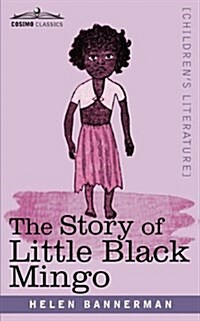 The Story of Little Black Mingo (Paperback)