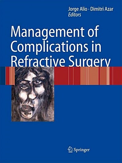 Management of Complications in Refractive Surgery (Paperback, 2008)