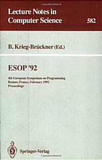 ESOP 92: 4th European Symposium on Programming, Rennes, France, February 26-28, 1992. Proceedings (Paperback, 1992)