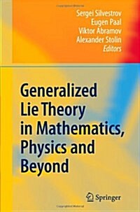 Generalized Lie Theory in Mathematics, Physics and Beyond (Paperback)