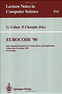 Eurocode 90: International Symposium on Coding Theory and Applications, Udine, Italy, November 5-9, 1990. Proceedings (Paperback, 1991)