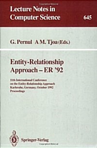 Entity-Relationship Approach - Er 92: 11th International Conference on the Entity-Relationship Approach, Karlsruhe, Germany, October 7-9, 1992. Proce (Paperback, 1992)