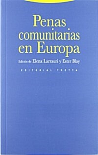 Penas comunitarias en europa / Community Punishment in Europe (Paperback)