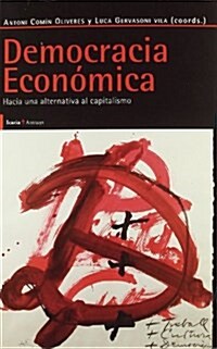 Democracia economica / Economic Democracy (Paperback)
