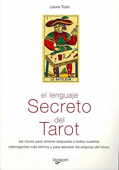 El lenguaje secreto del tarot / The Secret Language of Tarot (Paperback)