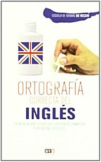 Ortografia correcta del ingles / Correct English Spelling (Paperback)