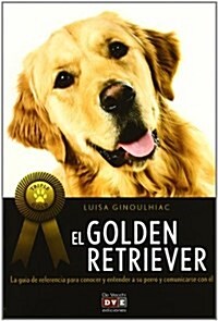El Golden Retriever / The Golden Retriever (Paperback, Translation)